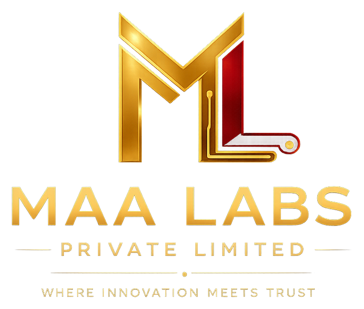 Maa Labs Private Limited — Where Innovation Meets Trust